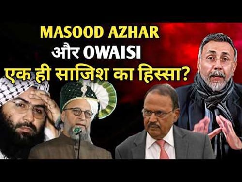 AZHAR THREATS INDIA ; OWAISI ENFORCES | Face to Face