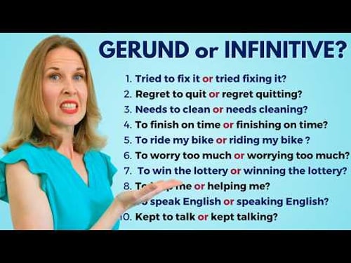 GERUND (ing) or INFINITIVE (to) – Everything You Need to Know!