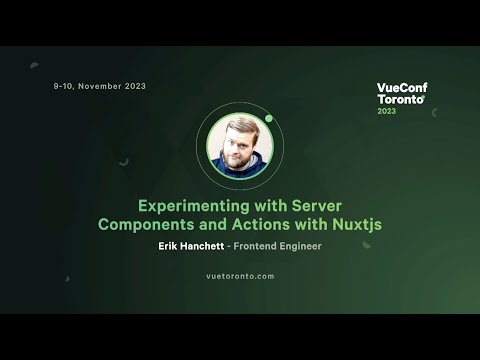 Experimenting with Server Components and Actions with Nuxtjs - Erik Hanchett