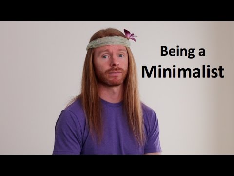 Minimalism (Why You Should Be Ashamed If You Own Things)