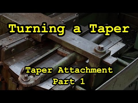Turning a Taper using the Monarch Taper Attachment Part 1