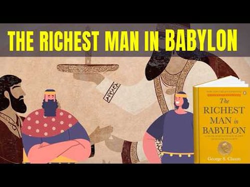 The Richest Man in Babylon - Summary (FULL + ANIMATED)
