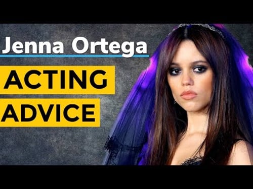 WEDNESDAY Jenna Ortega Acting Advice