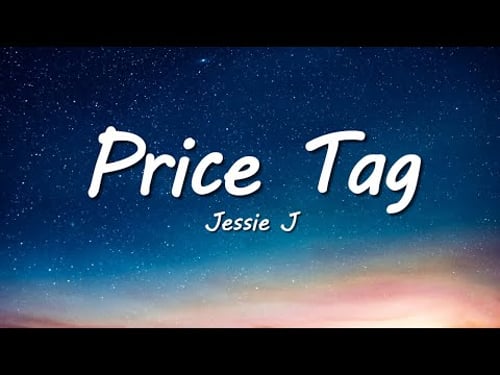 Jessie J - Price Tag (Lyrics) ft. B.O.B