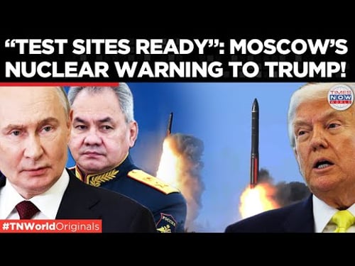 “Tests Are Ongoing…” KREMLIN WARNS U.S. After Trump’s Shift, Says Nuclear Sites Ready | World News