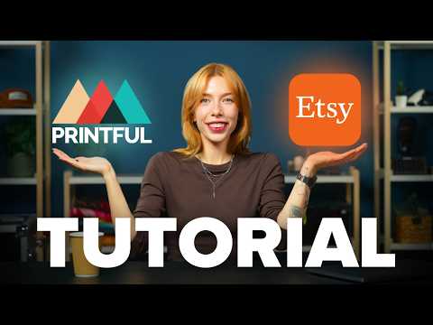 How to Start Selling on Etsy with Printful – Full Setup Tutorial