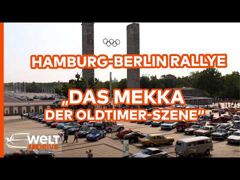 OLDTIMER-RALLYE HAMBURG-BERLIN: Was diese Klassiker heute noch draufhaben! | WELT DRIVE MAGAZIN