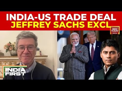 Jeffrey Sachs Exclusive On India-US Trade Deal: 'Trump Blinked' As Tariffs Drop From 50% To 18%