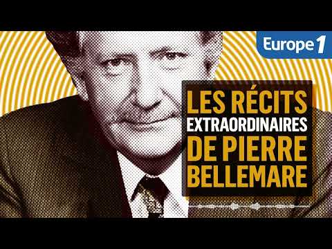 Les récits EXTRAORDINAIRES de Pierre Bellemare (COMPILATION de l'été N°10)