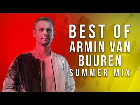 Armin van Buuren: Best Songs Of All Time 🎶🔥Summer Mix 2025