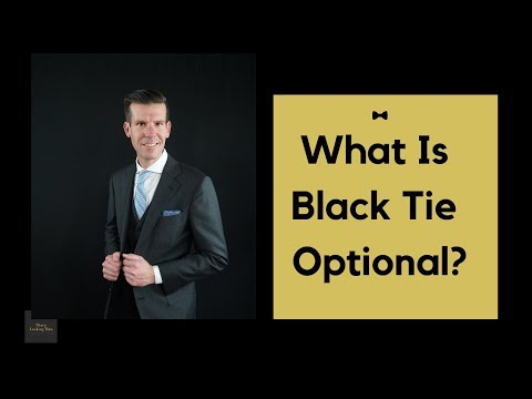 What Is Black Tie Optional? Can I wear A Suit To A black Tie Optional?