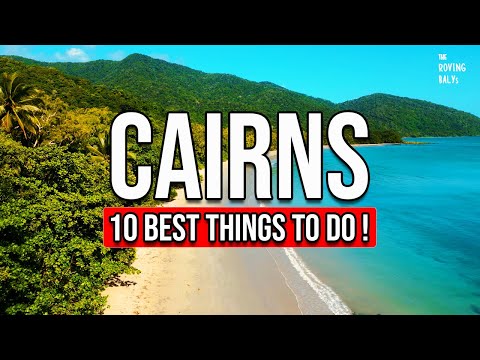 10 Best Things to Do in Cairns Queensland Australia | Great Barrier Reef, Daintree Rainforest & more