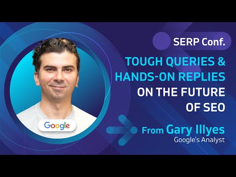 Gary Illyes Answers Questions About Google and SEO @ SERP Conf 2024