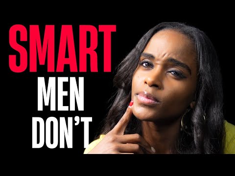 9 Things Smart Men NEVER Do With Woman