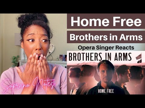 Opera Singer Reacts to Home Free Brothers in Arms | Performance Analysis |