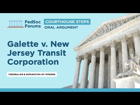 Courthouse Steps Oral Argument: Galette v. New Jersey Transit Corporation