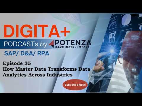 Episode 35: How Master Data Transforms Data Analytics Across Industries | Powered by POTENZA