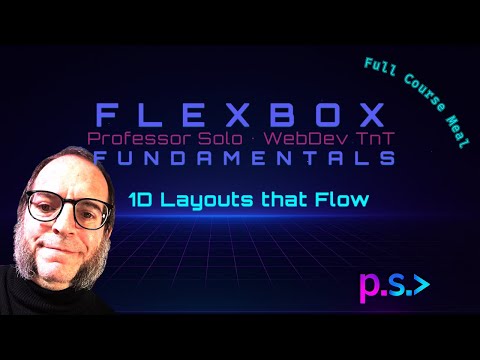 Flexbox Fundamentals — Modern 1D Layout