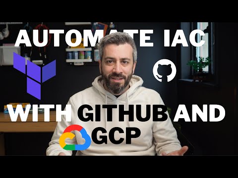 TERRAFORM AUTOMATION with GitHub and GCP Workload Identity Federation