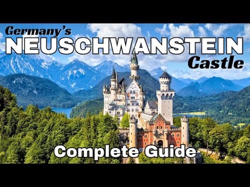 Neuschwanstein Castle: Ultimate Visitor's Guide