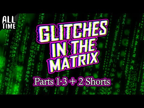 New Glitches In The Matrix! (Complete Edition 2023)