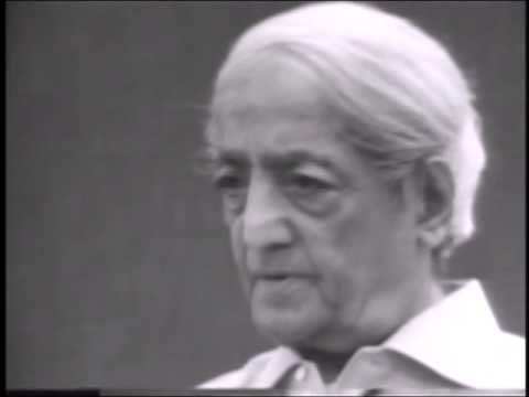 On self-knowledge without desire and will | J. Krishnamurti