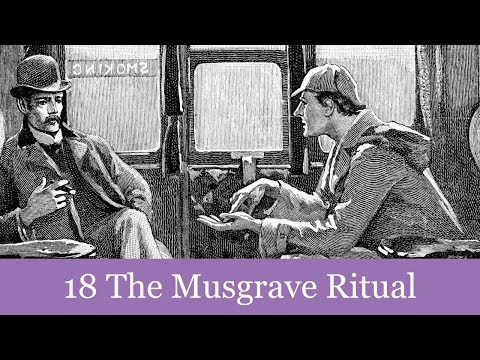 18 The Musgrave Ritual from The Memoirs of Sherlock Holmes (1894) Audiobook