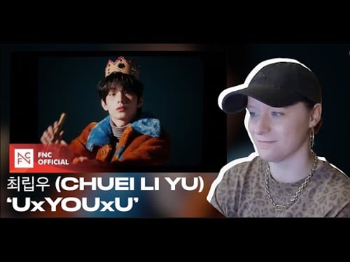 CHOREOGRAPHY REVIEW - 최립우 (CHUEI LI YU) - ‘UxYOUxU’ MV + Performance Version + Dance Practice