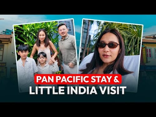 Singapore vlog - Stay at Pan pacific hotel - Little india visit