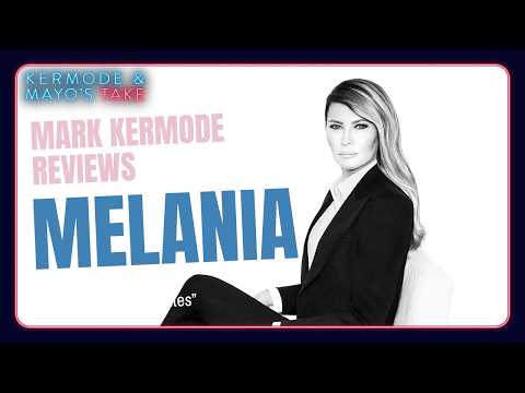 Mark Kermode reviews Melania