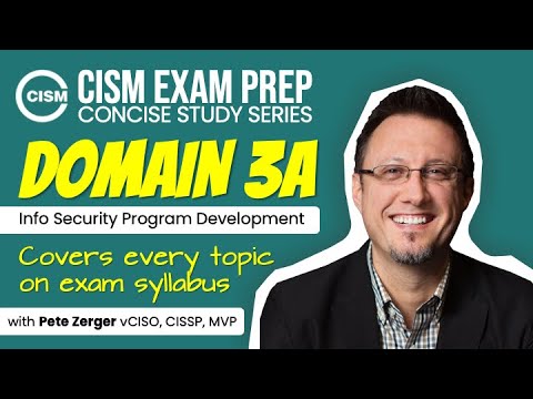 CISM EXAM PREP - Domain 3A - IS Program Development