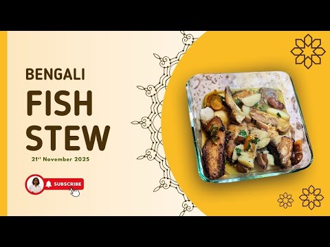 Bengali Fish Stew (Kalojire Kanchalongka Mach) | Home Cooking Session