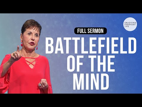 Battlefield Of The Mind-FULL SERMON | Joyce Meyer