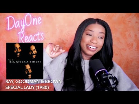 Ray, Goodman & Brown - Special Lady (1980) DayOne Reacts