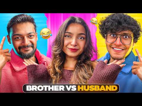 Brother vs Husband - Who Knows Ruchika Better
