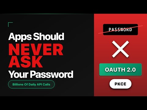 Why Apps Never Ask For Your Password: OAuth 2.0 + PKCE