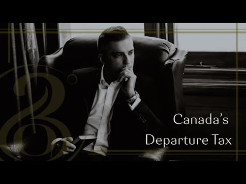 The Truth About Canada’s Departure Tax