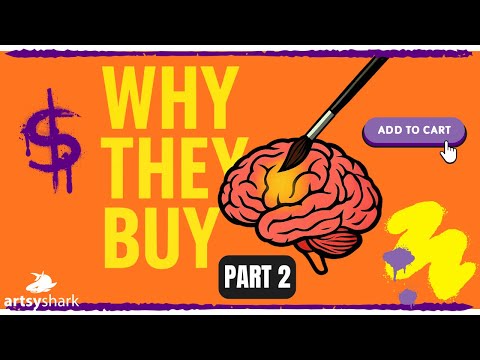 Why Art Sells: The Psychology of Buyers (Part 2) | Business Tips for Artists