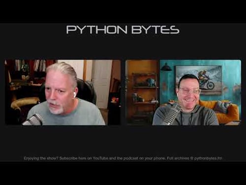 Python Bytes Live Stream 468