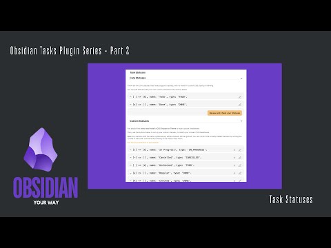 Obsidian Tasks Community Plugin Series Part 2, Task Statues