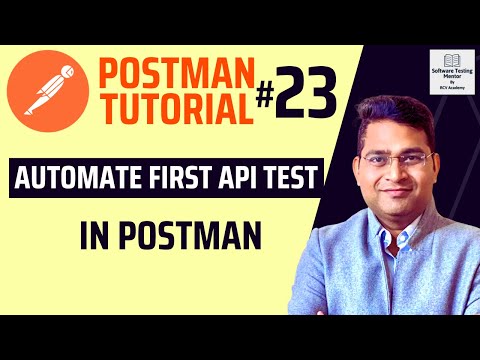 Postman Tutorial #23 - Automating First API Test with Postman