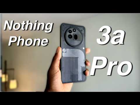 Nothing Phone 3a Pro First Impressions | Another Middle Change