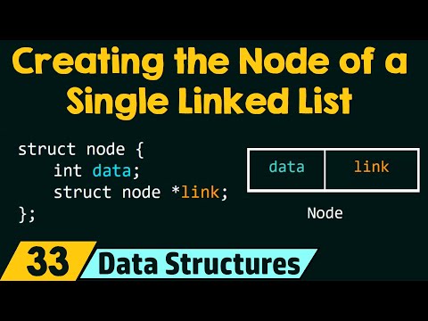 Creating the Node of a Single Linked List