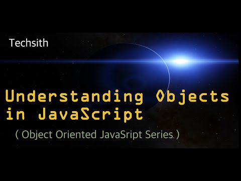 javaScript object oriented programming tutorial - Understanding Objects Part 1