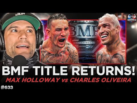 Holloway vs Oliveira BMF Title Set | McGregor Wants 170 Strap! | WEIGHING IN #633