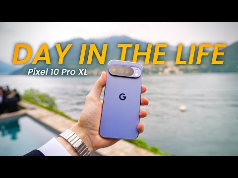 Day In The Life With Google Pixel 10 Pro XL - Real Life Review!