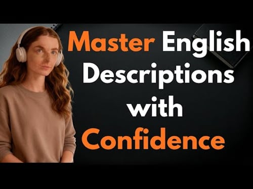 Describe Anything in English with Confidence | Everyday Speaking Practice Podcast