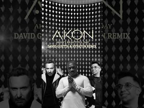 It’s a Beautiful Collab @davidguetta and @hypaton76 “Akon’s Beautiful Day” remix has dropped!