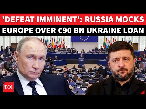 'Money Can't Buy Victory': Russia's Fiery Retaliation Against Europe After €90 BN Loan To Ukraine