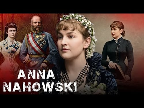 Anna Nahowski | How Franz Joseph Hid His 14-Year Mistress Before Sisi Chose a New One
